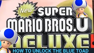 Unlock the Blue Toad in Mario Bros. U Deluxe #shorts