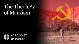 The Theology of Marxism