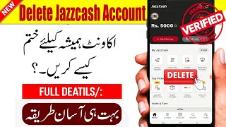 Jazzcash account delete karne ka tarika 2024 | How to delete jazzcash account | Deactivate Jazzcash