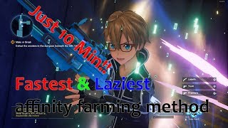 Fastest \u0026 Laziest affinity farming method - SAO: Fatal bullet