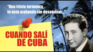 CUANDO SALÍ DE CUBA, HISTORIA DE UNA CANCIÓN | LUIS AGUILÉ, CELIA CRUZ, LOS RANDAL, THE SANDPIPERS…