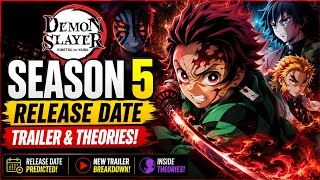 Demon Slayer Season 5 Release Date, Trailer & Infinity Castle Movie Theories Revealed!