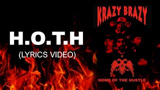 Krazybrazy.crw - H.O.T.H ft. NARA, Keilandboi, Poetrow \u0026 MURIA (Lyrics Video)