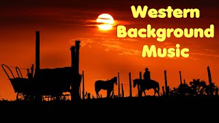 Western Background Music Cowboy Music (No Copyright Music)