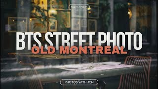 BTS: Old Montreal Street Photo w/ Vintage Lens