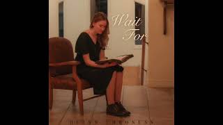 Quinn Throness - Wait For (Official Audio)