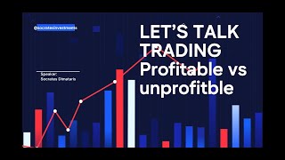 Profitable Trader VS Unprofitable Trader