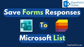 Save Form Responses to a List  || Microsoft List