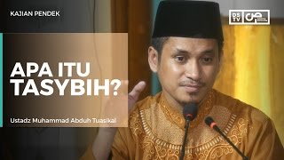 Apa itu Tasybih? -  Ustadz M Abduh Tuasikal