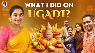 WHAT I DID ON UGADI ? | Ugadi Celebration Vlog | Nakshathra Nagesh