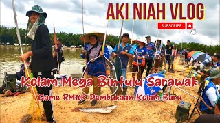 Kolam Mega Bintulu Sarawak ||Game RM10K Pembukaan Santai Kolam Baru #keli #gorgon #bintulu #catfish