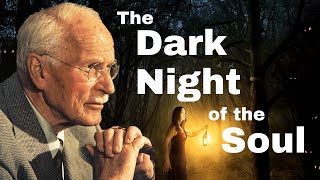 Carl Jung and the Dark Night of the Soul