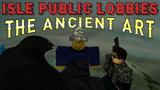 Isle Public Lobbies | The Ancient Art