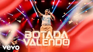 Léo Santana - Botada Valendo (Ao Vivo Em São José Dos Campos / 2022)