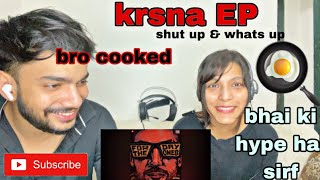 KRSNA EP: SHUT UP/ WHATS UP | SAKLAINAFLEEN