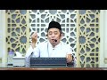 Cinta Rasullah Dengan Menghidupkan Sunnah-Sunnahnya - H. Nasrullah, MA