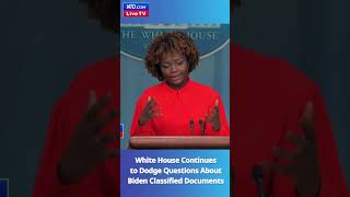 White House Continues to Dodge Questions Concerning Biden Classified Documents - NTD Live