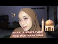 TUTORIAL MAKE UP LEBARAN 2021 simple mudah dan tahan lama by ANISHA LARASATI