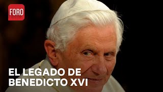 Benedicto XVI y su legado en la Iglesia - Las Noticias