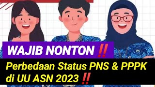 Perbedaan Status PNS \u0026 PPPK di UU ASN 2023‼️