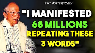 You Just Need To Repeat 3 Words And Money WILL FLOW EFFORTLESSLY - Eric Butterworth