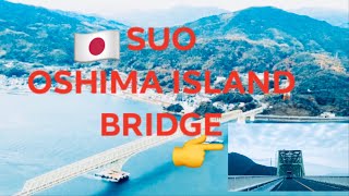 SUO OSHIMA#ISLAND#BRIDGE in yamaguchi  prefecture japan