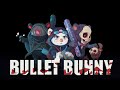 Bullet Bunny Official Announcement Trailer
