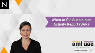 When to file Suspicious Activity Report (SAR) under UAE AML Law? | AML UAE