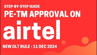 How to create PE-TM chain on airtel |  PE-TM Approval \u0026 Chain Binding on DLT Bulk SMS