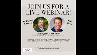 Dr Richard Marvel and Keith Zonts Webinar April 10, 2024 at 7:00 PM EDT