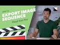 How to Export Image Sequence in Final Cut Pro X