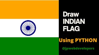 Indian FLAG using Python Turtle || Independence day Status || 15 August status || jpwebdevelopers