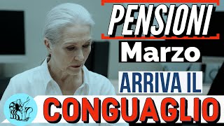 PENSIONI MARZO 2022 👉 ARRIVANO I CONGUAGLI, MA ANCHE UNA NUOVA TRATTENUTA 💶  💸  🤷‍♂️