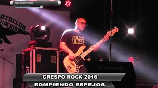 2016/02/05 CRESPO ROCK - ROMPIENDO ESPEJOS