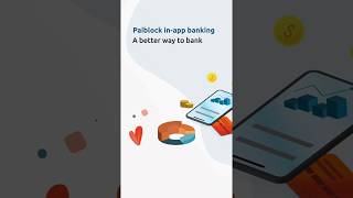 Paiblock in-app banking | A better way to bank