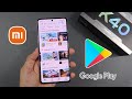 How to install Google Play Store for Xiaomi Redmi K40 Gaming