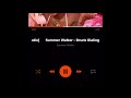 Summer Walker - Drunk Dialing...LODT (clean)