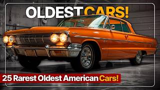 25 Rarest American Old Cars of All Time! You've Never Seen!