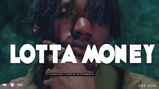 FREE [No Tags] Dancehall Riddim Instrumental (LOTTA MONEY) 2025