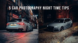 5 Car Photography NIGHT TIME Tips