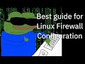 The Best and Simplest Guide on Setting the Firewall in Linux using UFW