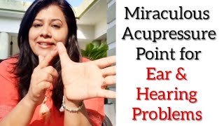 Acupressure points & Mudra Yoga for all ear problems, Hearing loss, Tinnitus, Ear pain, Deafness