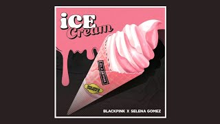 BLACKPINK - 'Ice Cream (with Selena Gomez)' [Official Audio]