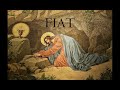 Fiat : The 4 Great Scriptural Fiats as Keys to Our Life with God, the Fruits of Agape