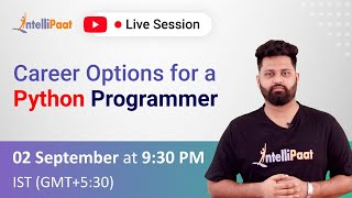 Career Options for Python Programmer | Python Career Path | Career in Python | Intellipaat