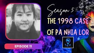 True Hmong Crime - The Case of Pa Nhia Lor