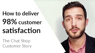 How to deliver 98% customer satisfaction | LiveChat