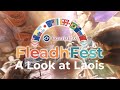 FleadhFest : A Look at Laois - Episode 1