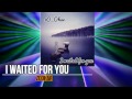 ZO_OHAR - I Waited For You