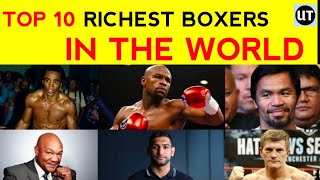 Top 10 Richest Boxers 2022| Top 10 Richest Boxers In The World 2022(by Net Worth All time)